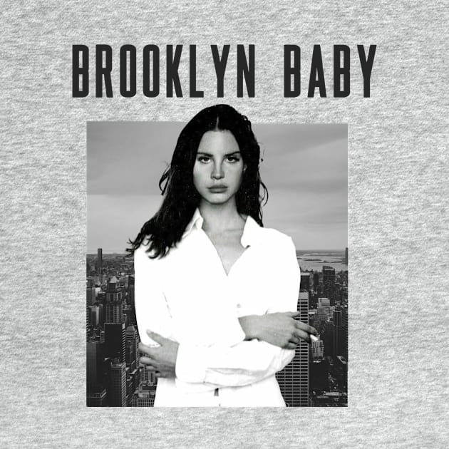 "Brooklyn Baby" by Lana Del Rey by jmcd